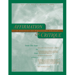 Affirmation and Critique, Vol. 09, No. 2, October 2004 -  The...