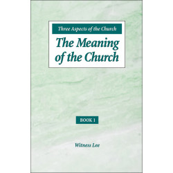 Three Aspects of the Church, Book 1: The Meaning of the Church