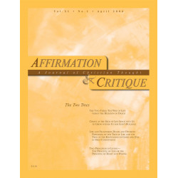 Affirmation and Critique, Vol. 11, No. 1, April 2006 - The Two...