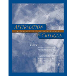 Affirmation and Critique, Vol. 13, No. 2, October 2008 - John 14