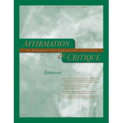 Affirmation & Critique, vol. 14, no. 2, Fall 2009—Ephesians