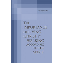 Importance of Living Christ by Walking According to the...
