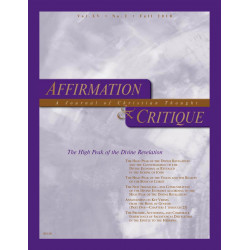 Affirmation and Critique, Vol. 15, No. 2, Fall 2010 - The High...