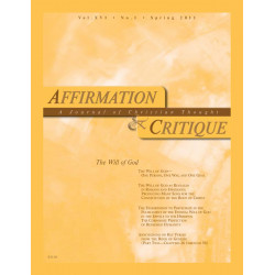 Affirmation & Critique, vol. 16, no. 1, Spring 2011—The Will...