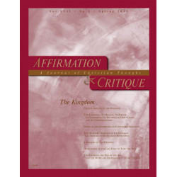 Affirmation & Critique, vol. 17, no. 1, Spring 2012—The Kingdom