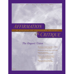 Affirmation & Critique, vol. 20, no. 1, Spring 2015—The...