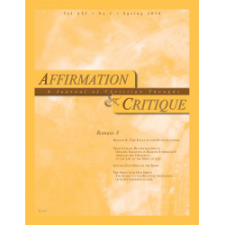 Affirmation & Critique, vol. 21, no. 1, Spring 2016—Romans 8