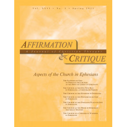 Affirmation & Critique, vol. 26, no. 1, Spring 2021—Aspects of...