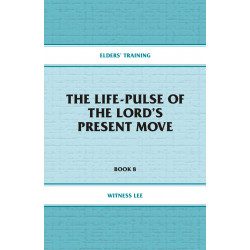 Elders' Training, Book 08: The Life-Pulse of the Lord's...