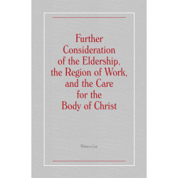 Further Consideration of the Eldership, the Region of Work,...