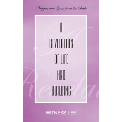 Revelation of Life and Building, A
