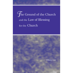 Ground of the Church and the Law of Blessing for the Church, The