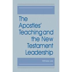 Apostles' Teaching and the New Testament Leadership, The