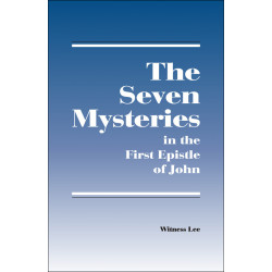 Seven Mysteries in the First Epistle of John, The