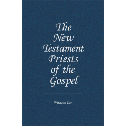 New Testament Priests of the Gospel, The