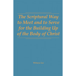 Scriptural Way to Meet and to Serve for the Building Up of the...