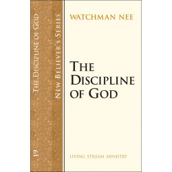 New Believers Series: 19 Discipline of God, The
