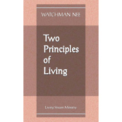 Two Principles of Living