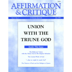 Affirmation and Critique, Vol. 01, No. 3, July 1996 - Union...