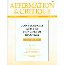 Affirmation and Critique, Vol. 05, No. 1, January 2000 - God's...