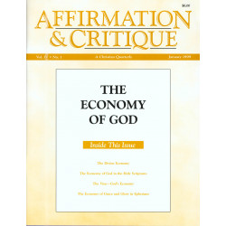 Affirmation and Critique, Vol. 04, No. 1, January 1999 - The...