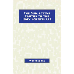 Subjective Truths in the Holy Scriptures, The