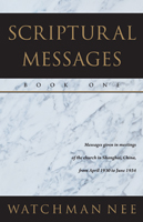 Scriptural Messages--Book One