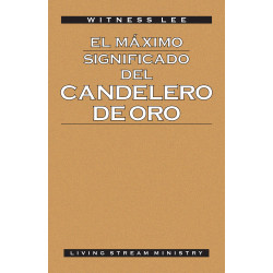 Máximo significado del candelero de oro, El