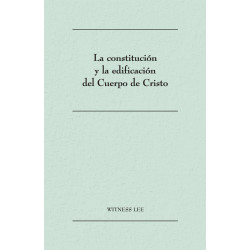 Constitución y la edificación del Cuerpo de Cristo, La
