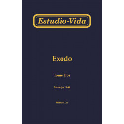 Estudio-vida de Exodo, tomo 2 (23-41)